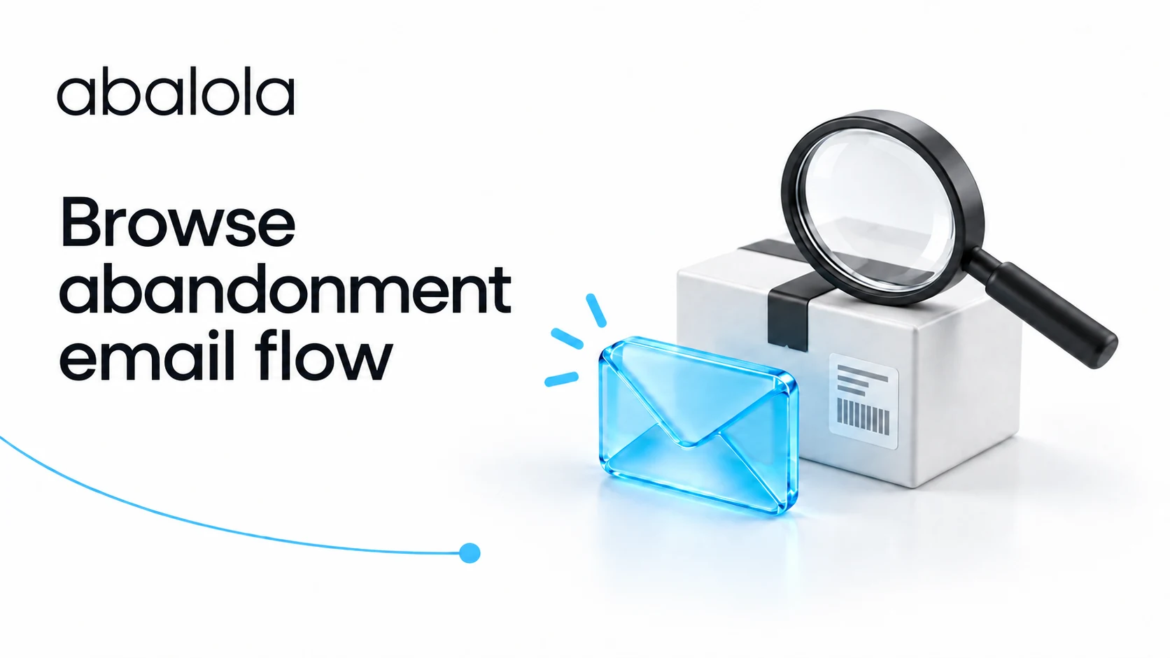 Browse abandonment email flow · Abalola