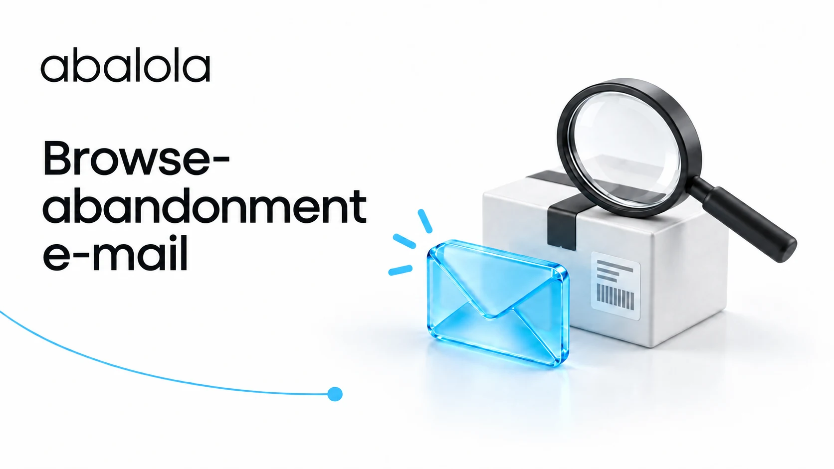 Browse-abandonment e-mail · Abalola