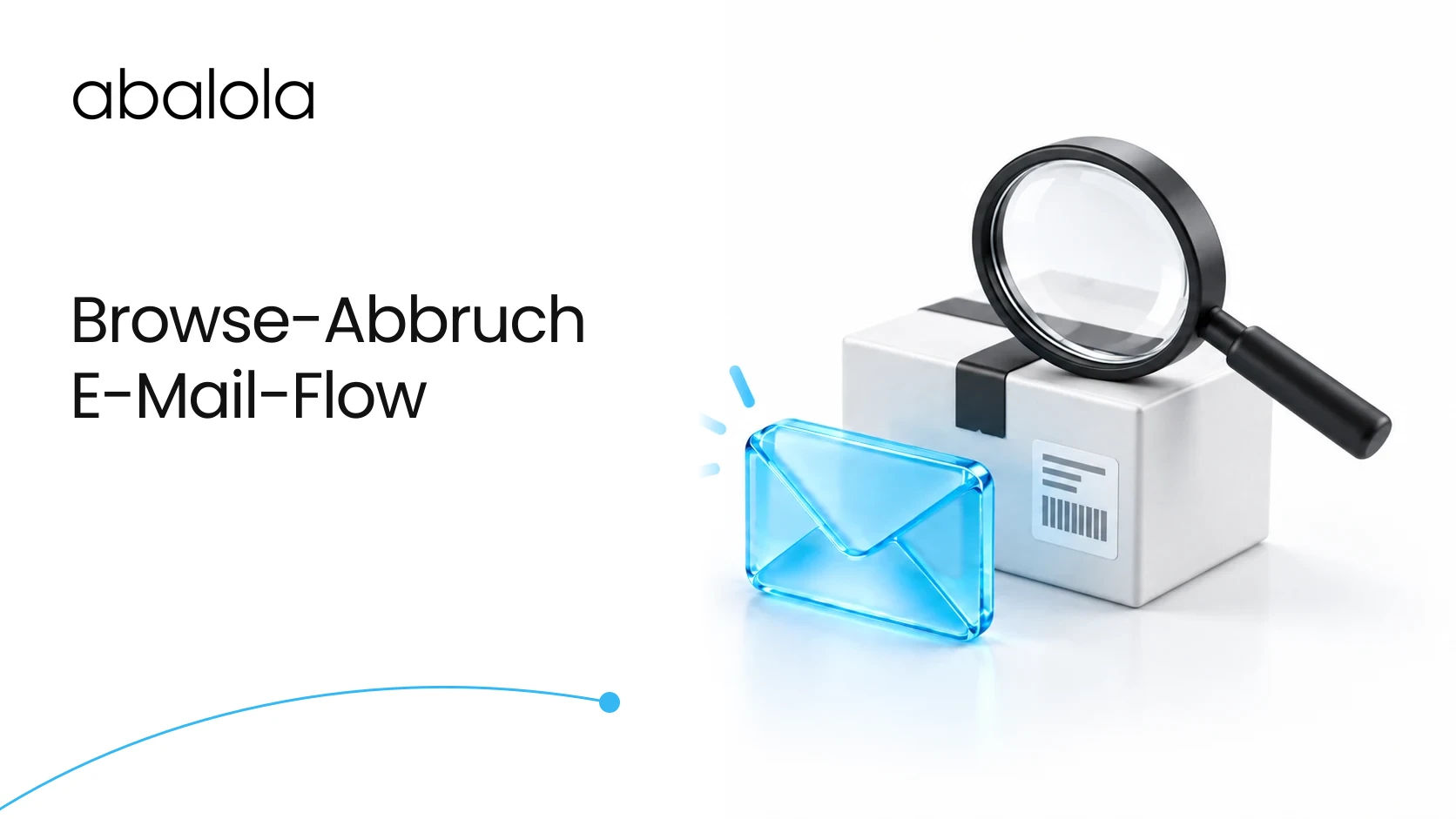 Browse-Abandonment-E-Mail · Abalola