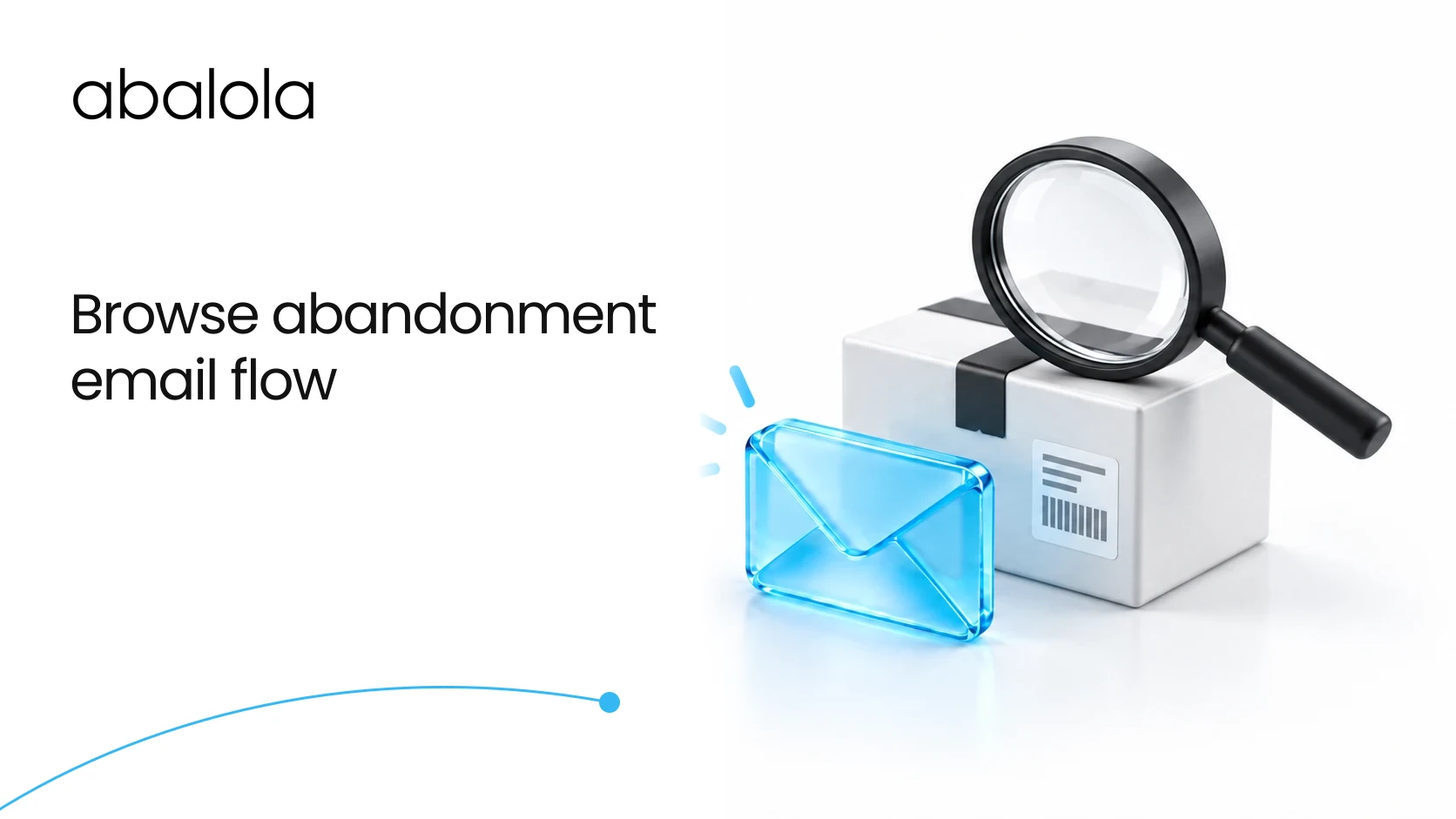 Browse abandonment email flow · Abalola