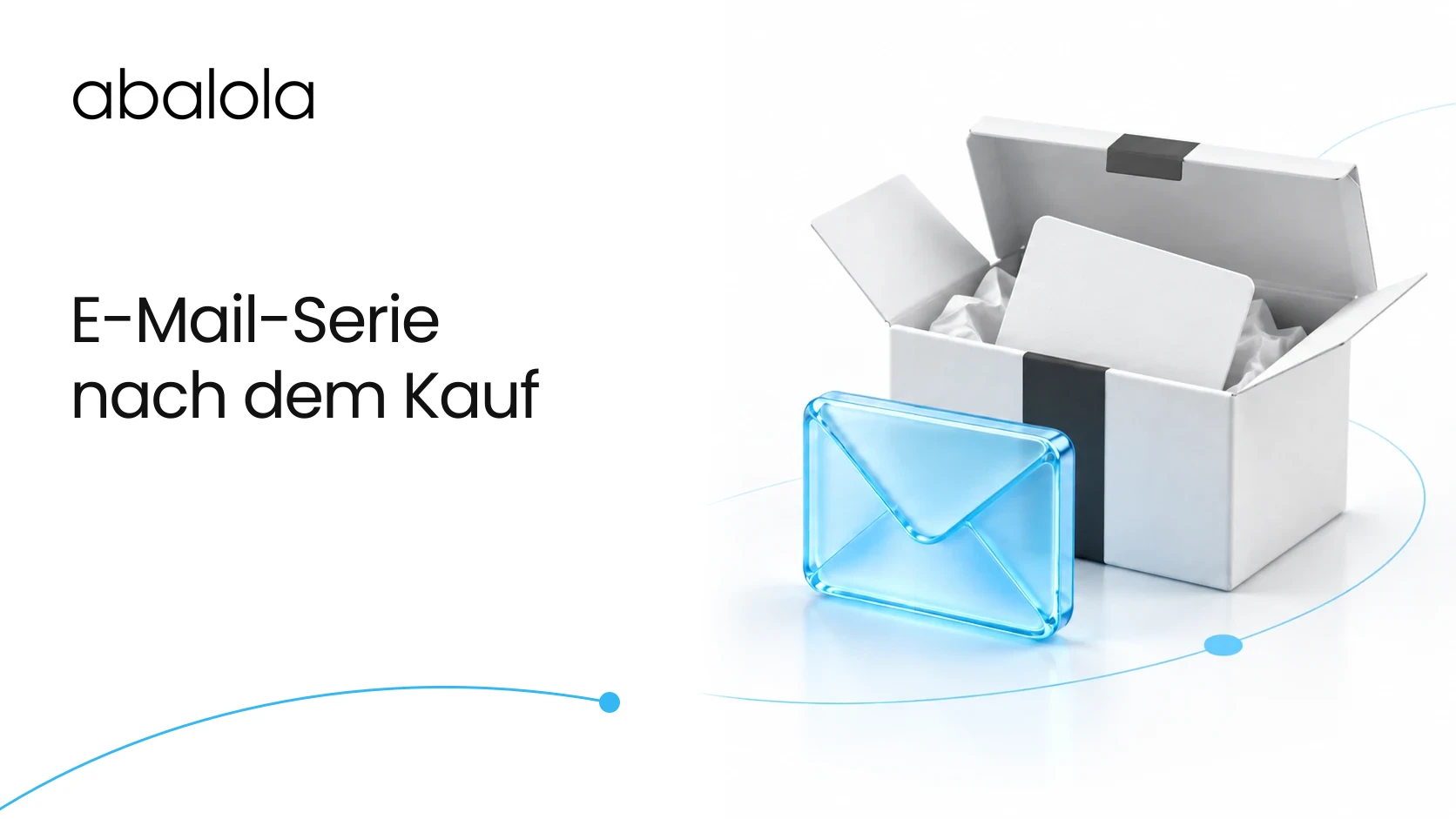 E-Mail-Serie nach dem Kauf · Abalola