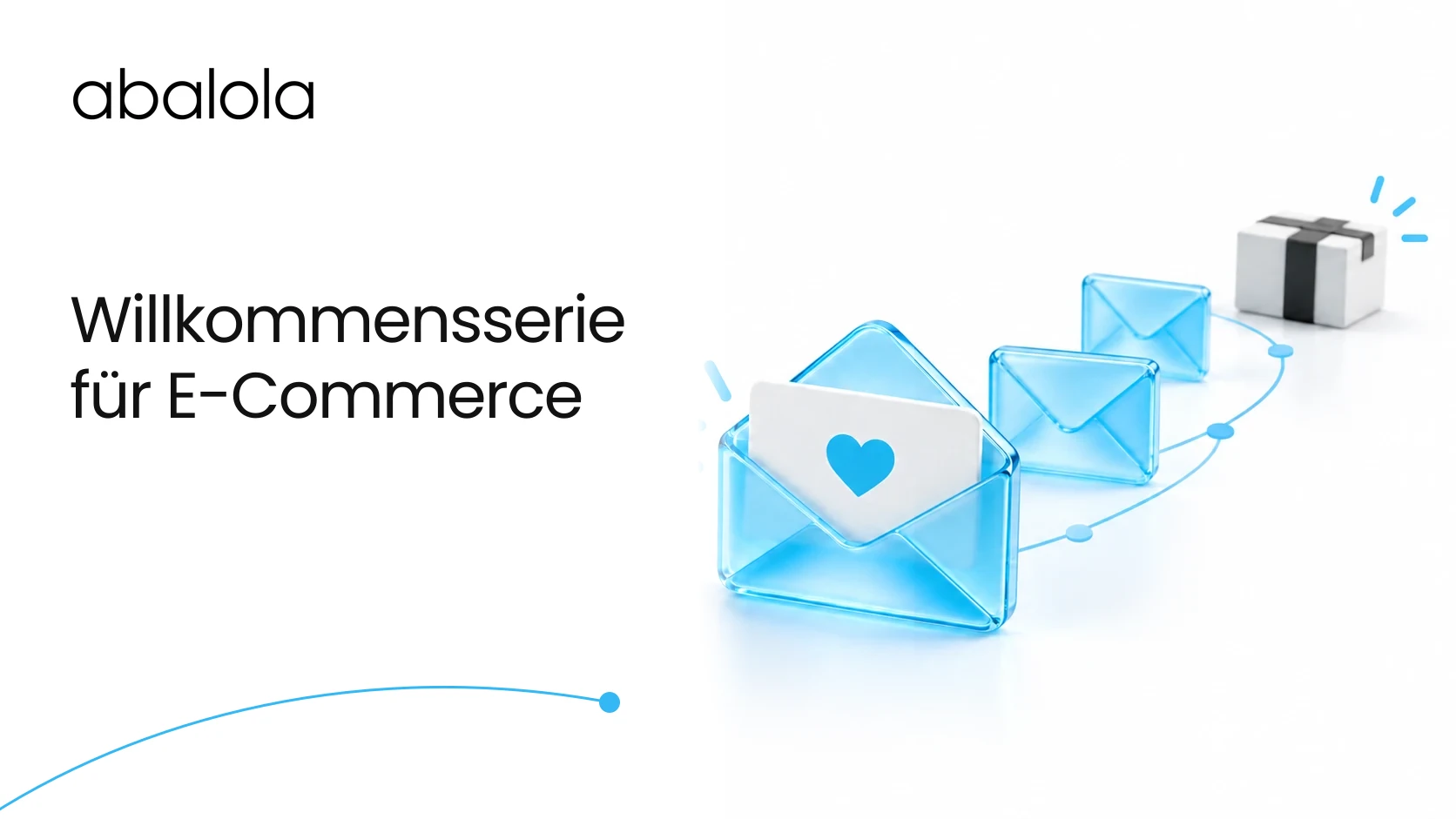 Willkommens-E-Mail-Serie für E-Commerce · Abalola