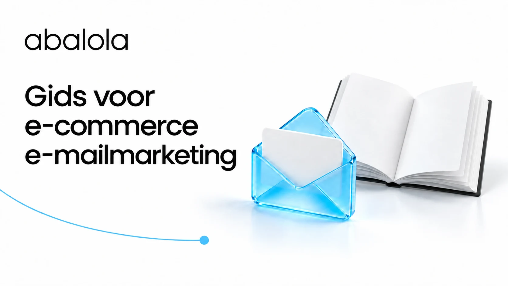 Gids voor e-commerce e-mailmarketing · Abalola