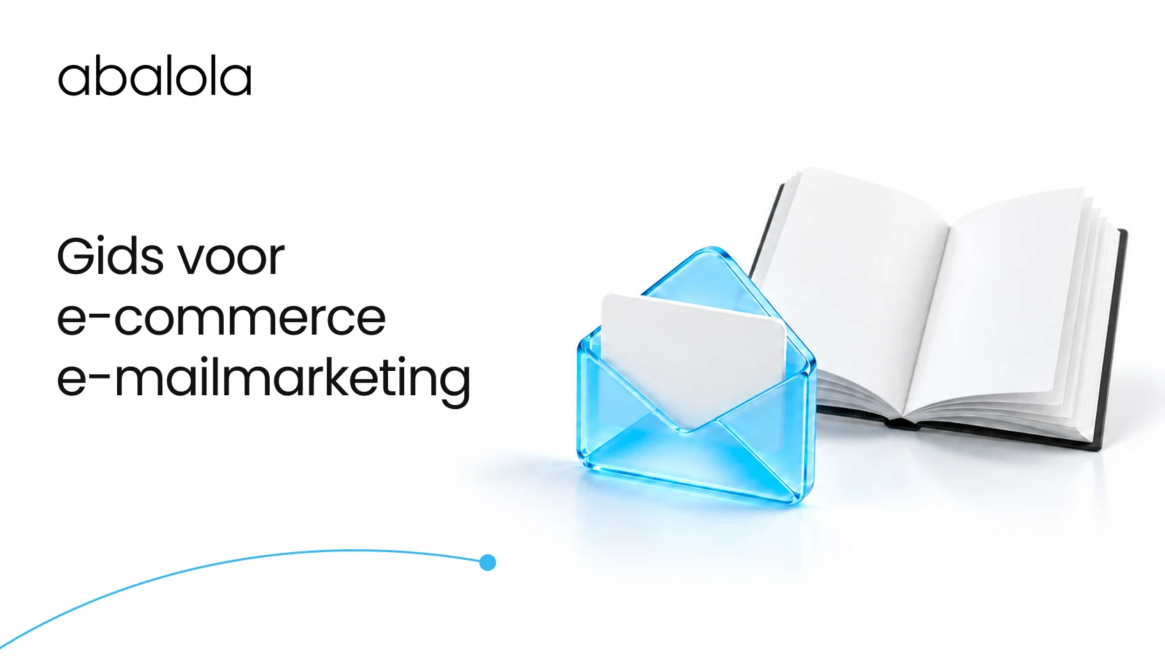 Gids voor e-commerce e-mailmarketing · Abalola