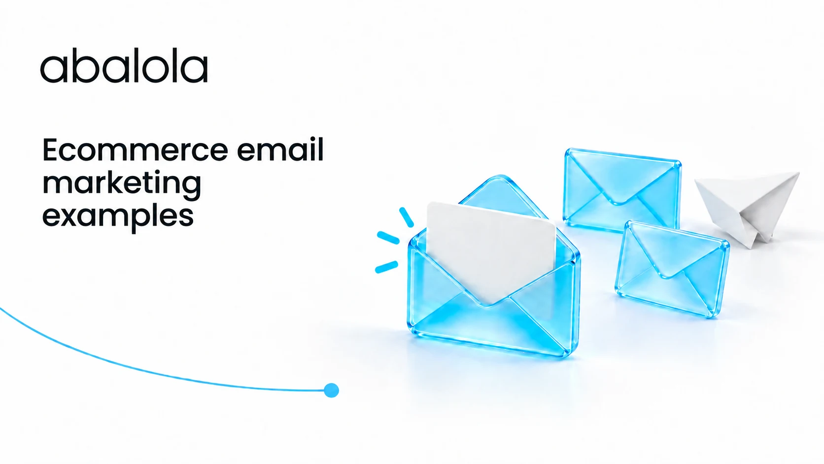 Ecommerce email marketing examples · Abalola