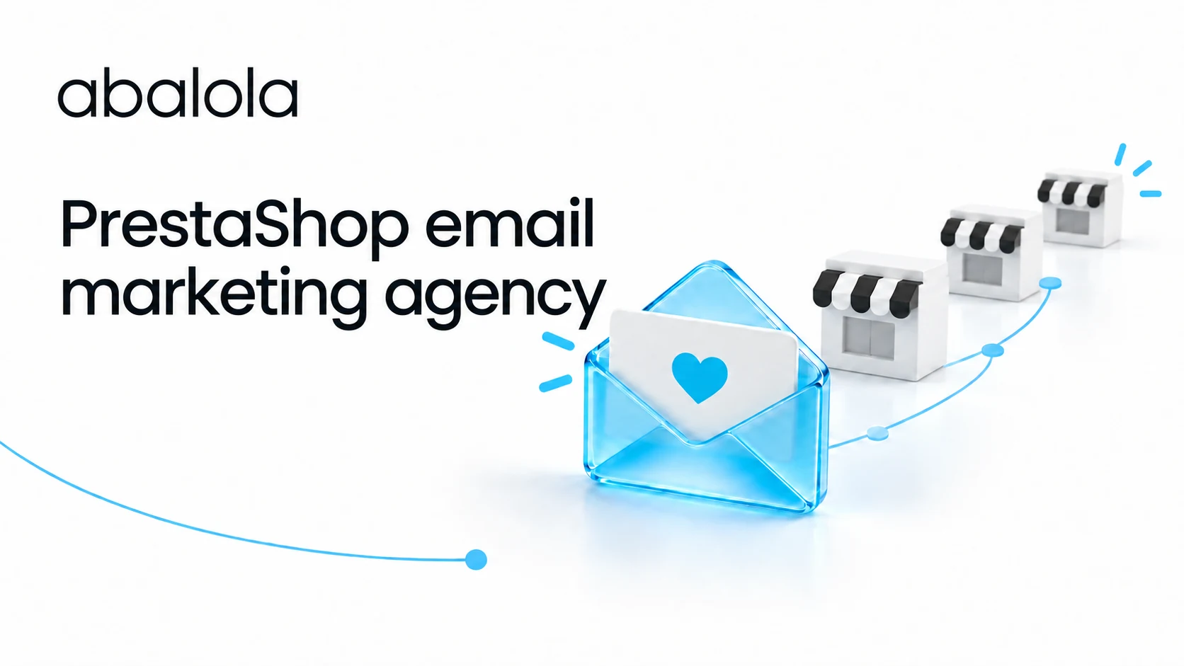 PrestaShop email marketing agency · Abalola