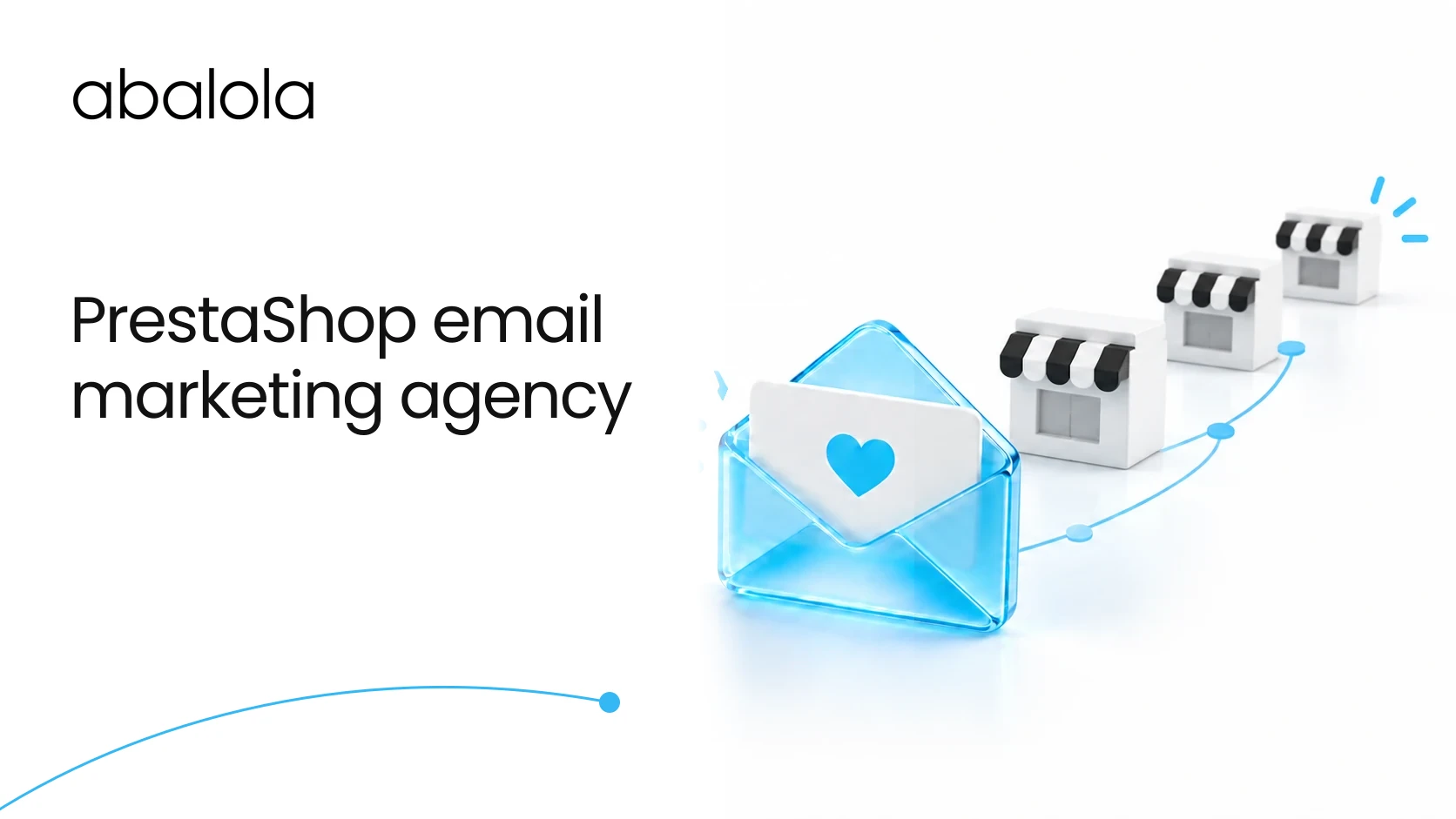 PrestaShop email marketing agency · Abalola