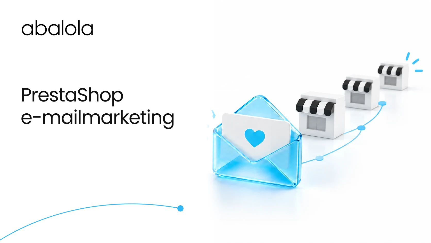 E-mailmarketingbureau voor PrestaShop · Abalola