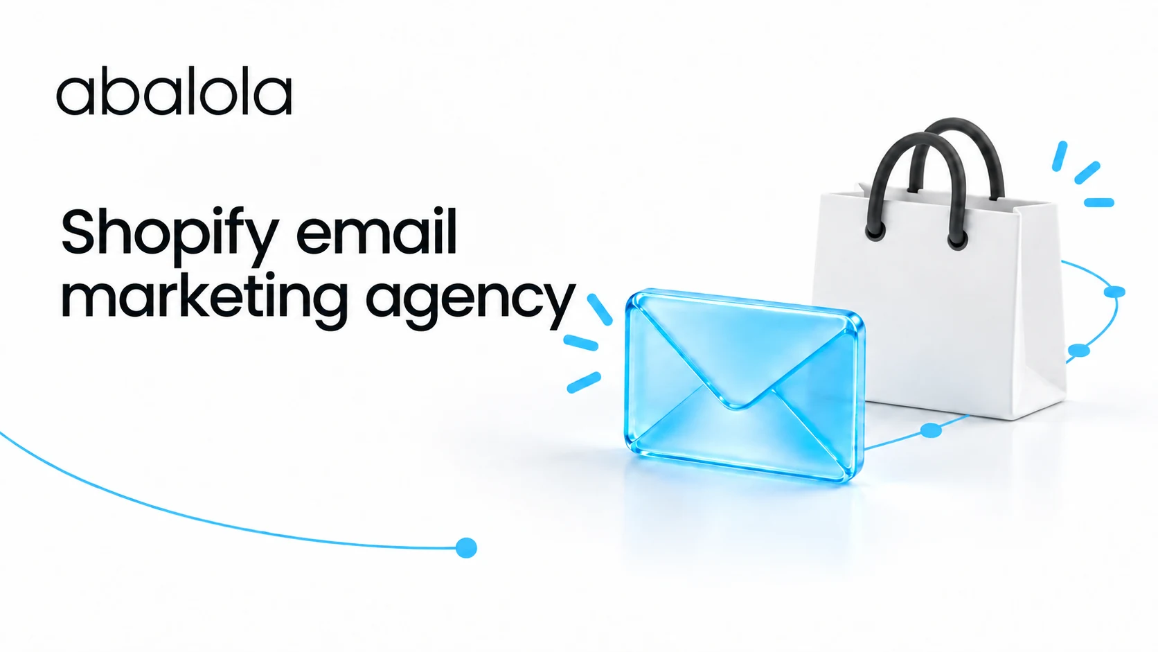 Shopify email marketing agency · Abalola