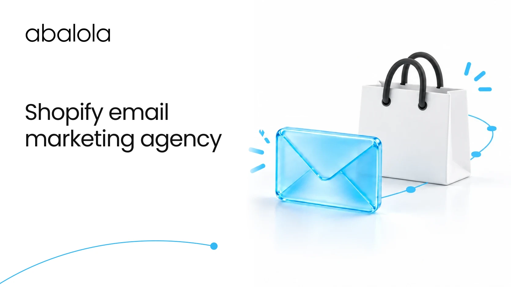 Shopify email marketing agency · Abalola