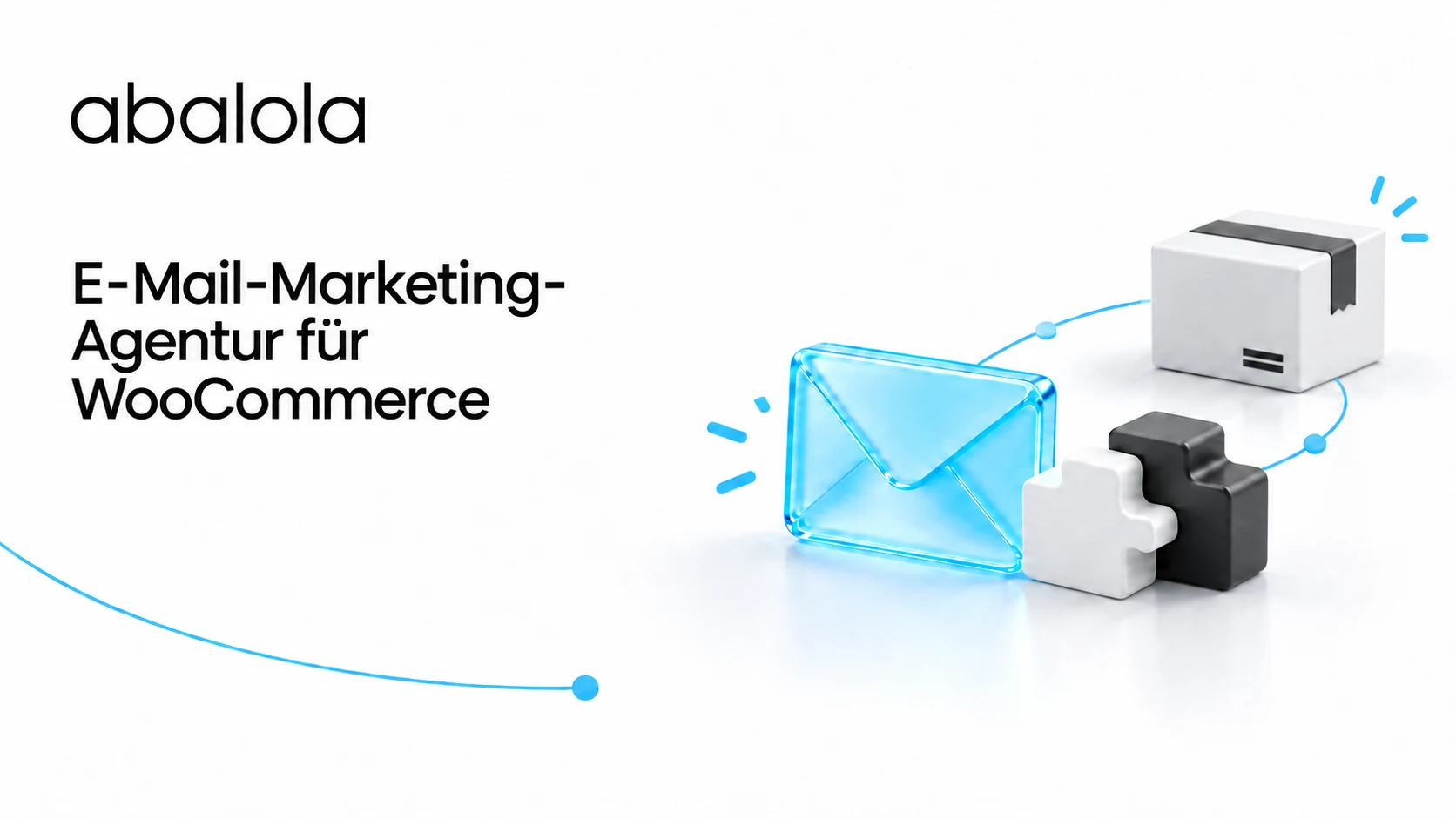 E-Mail-Marketing-Agentur für WooCommerce · Abalola