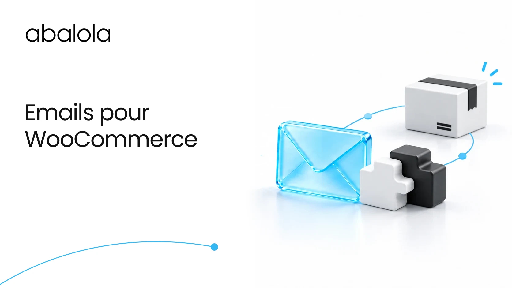 Agence email marketing WooCommerce · Abalola