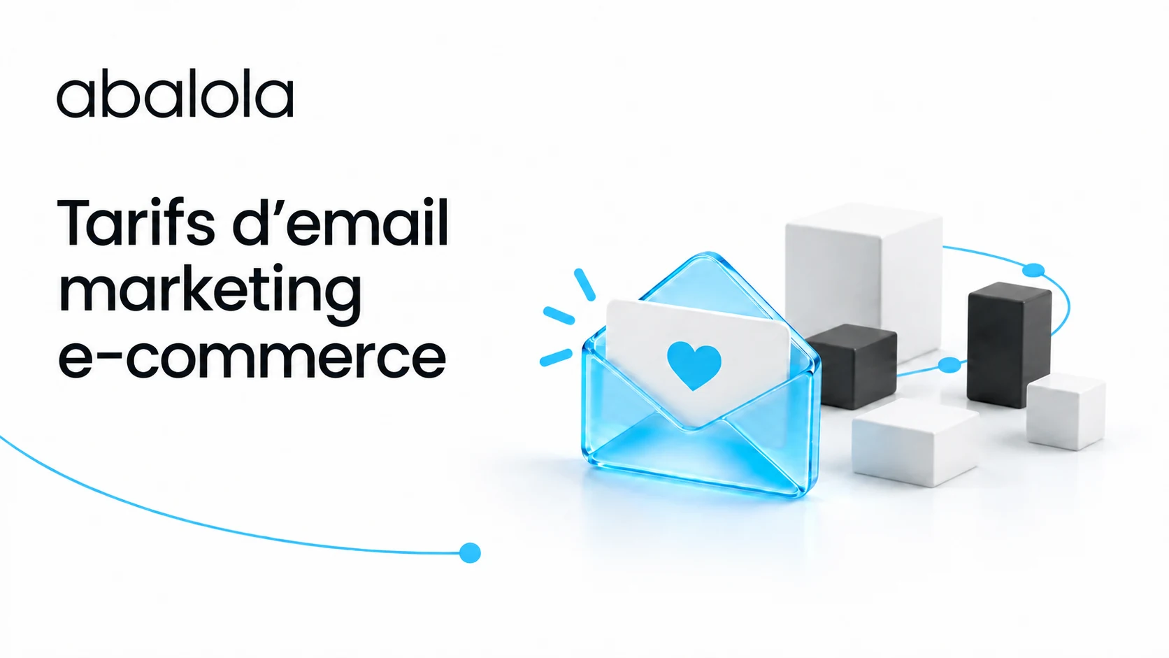 Tarifs d’email marketing e-commerce · Abalola