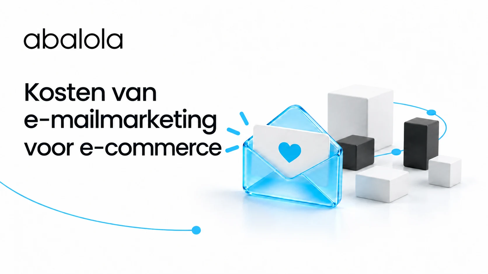 Kosten van e-mailmarketing voor e-commerce · Abalola
