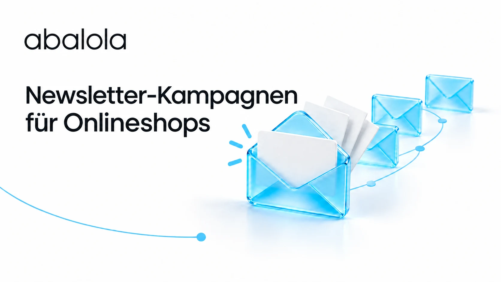 Newsletter-Kampagnen für Onlineshops · Abalola
