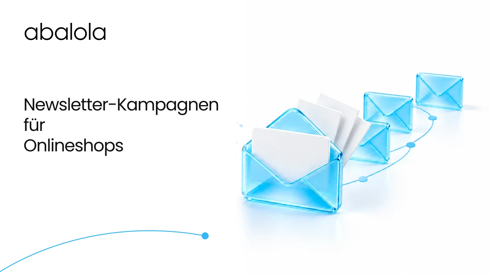 Newsletter-Kampagnen für Onlineshops · Abalola