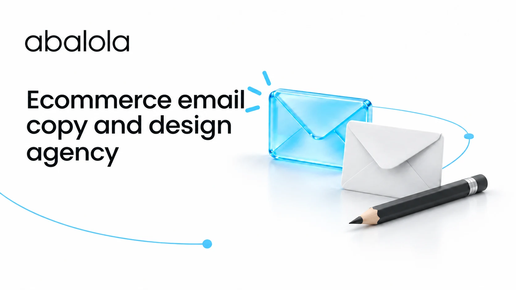Email copywriting and design for ecommerce · Abalola