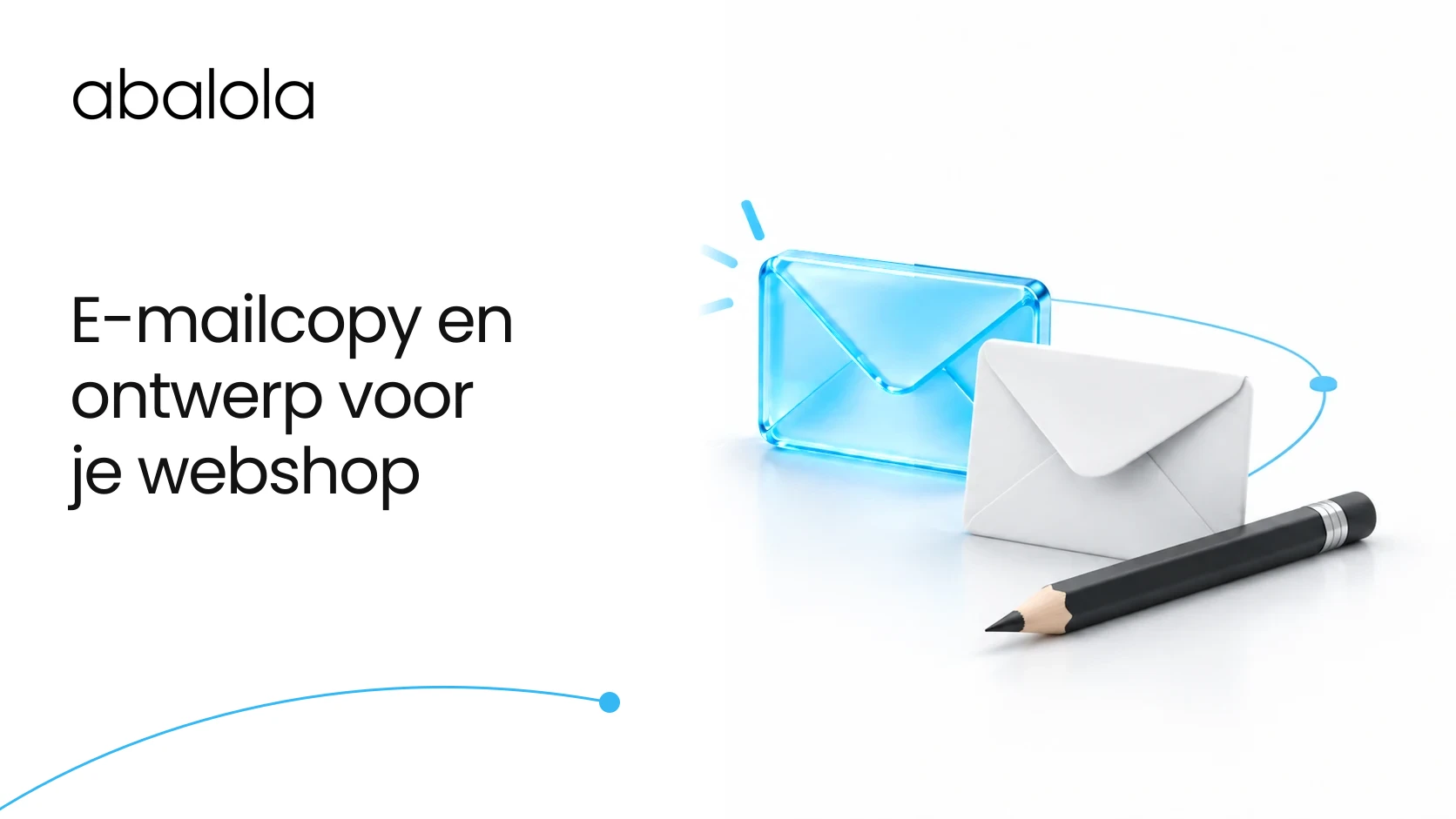 E-mailcopy en ontwerp voor je webshop · Abalola