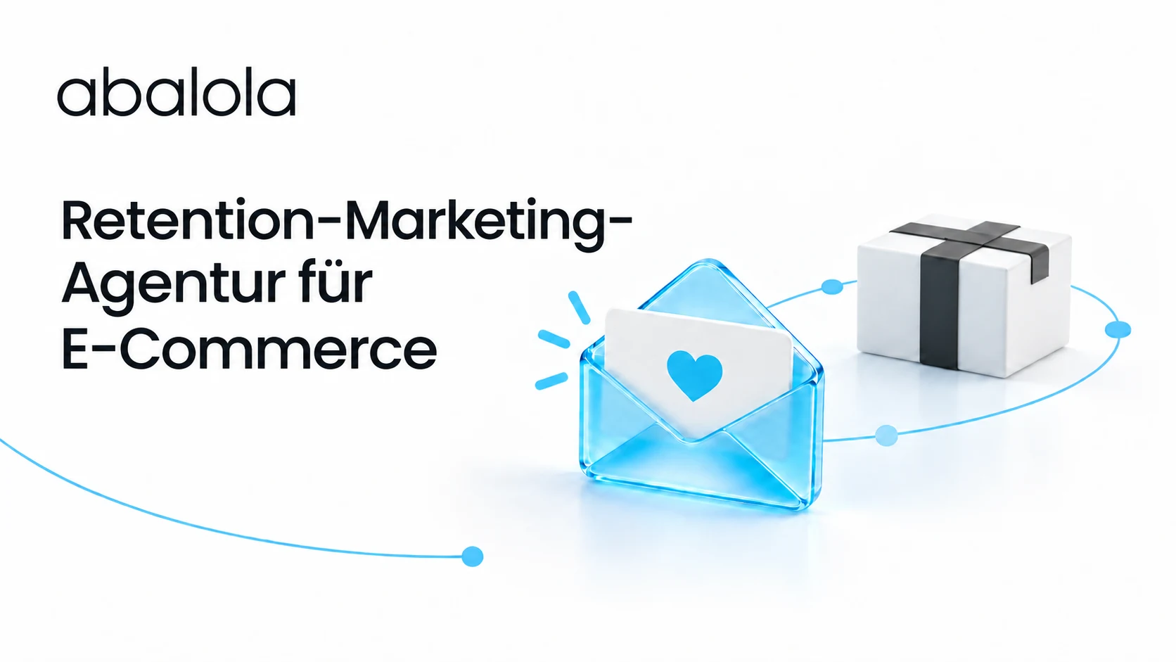 Retention-Marketing-Agentur für E-Commerce · Abalola