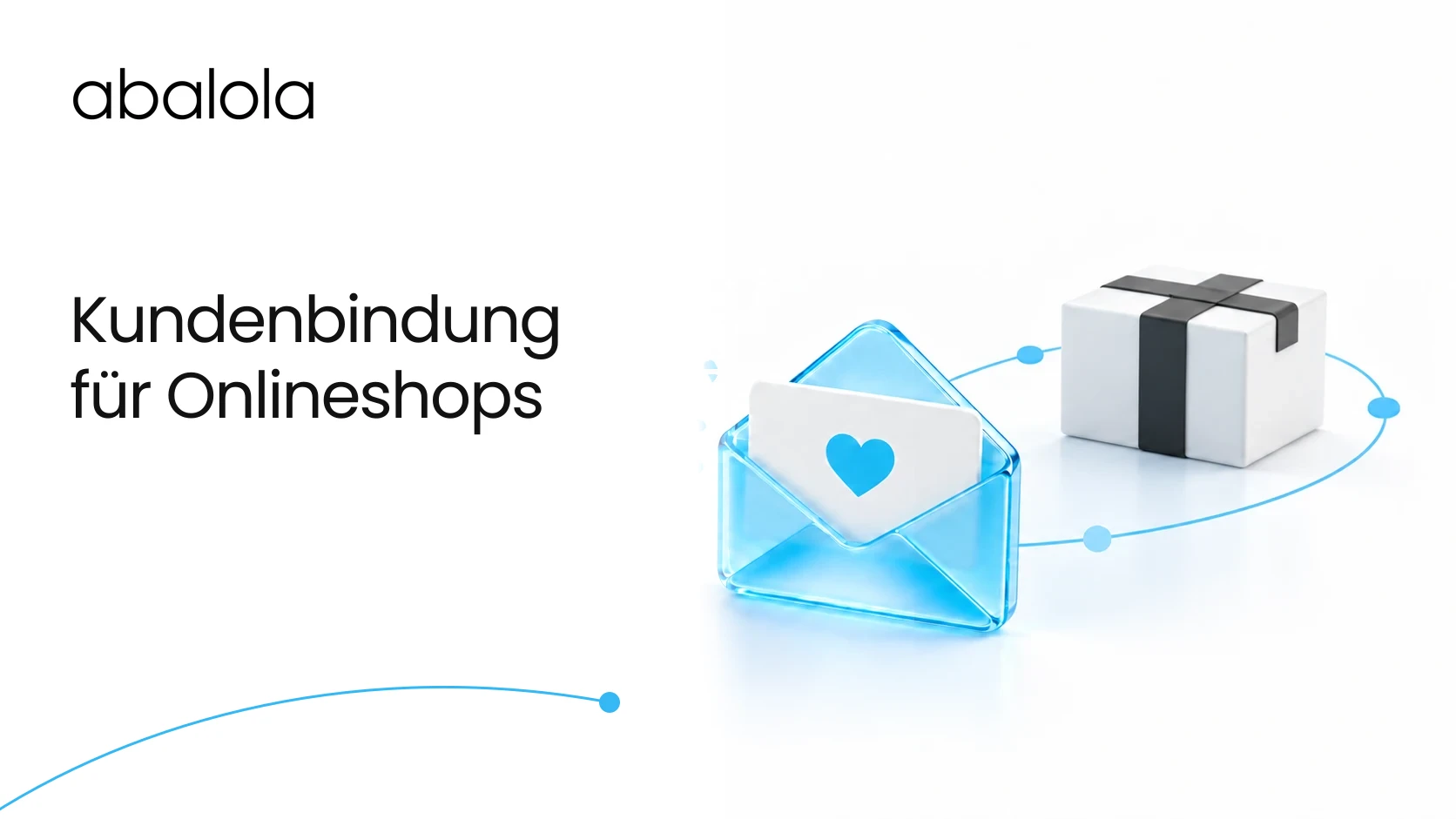 Retention-Marketing-Agentur für E-Commerce · Abalola