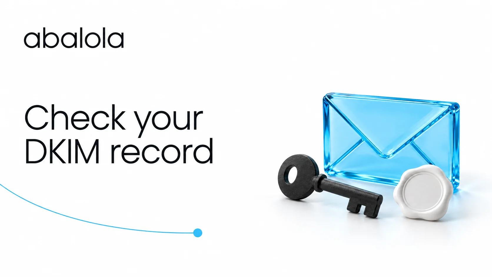 DKIM checker: check your record · Abalola